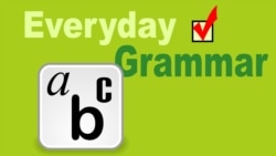 Everyday Grammar: Do/Does You Understand Subject-Verb Agreement?
